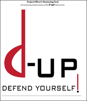 d-up: defend yourself! - project officer monitoring tool