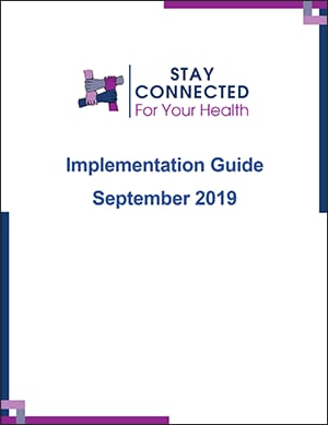 stay connected for your health - implementation guide